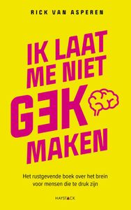 Ik laat me niet gek maken - Rick van Asperen - ebook