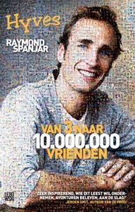 Van 3 naar 10.000.000 vrienden