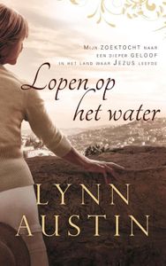 Lopen op het water - Lynn Austin - ebook