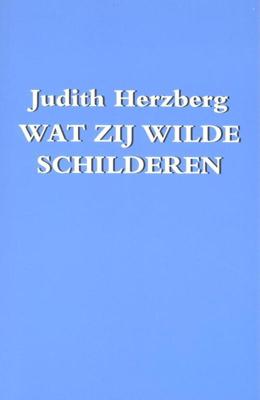 Wat zij wilde schilderen - Judith Herzberg - eBook (9789076174457)