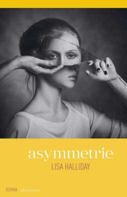 Asymmetrie - Lisa Halliday - Paperback (9789025450823) Asymmetrie - Lisa Halliday - Paperback (9789025450823)