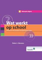 Wat werkt op school - Robert J. Marzano - Hardcover (9789461181893)