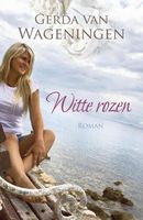 Witte rozen - Gerda van Wageningen - ebook - thumbnail