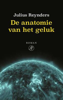 De anatomie van het geluk - Julius Reynders - Paperback (9789029514477) De anatomie van het geluk - Julius Reynders - Paperback (9789029514477)