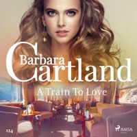 A Train To Love (Barbara Cartland's Pink Collection 124) - thumbnail