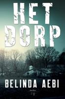 Het Dorp - Belinda Aebi - ebook