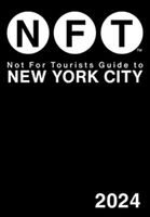 Reisgids New York City Not For Tourists Guide 2024 | Not for Tourists - thumbnail