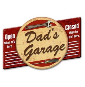 Dad&apos;s Garage Open When He&apos;s Here Heavy Zwaar Metalen Bord 58 x 39 cm