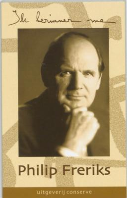 Philip  Freriks Ik herinner me ...