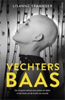 Vechtersbaas - Lisanne Spaander - eBook (9789402760224)