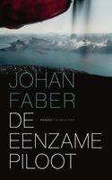 De eenzame piloot - Johan Faber - ebook