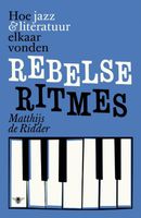 Rebelse ritmes - Matthijs de Ridder - ebook - thumbnail