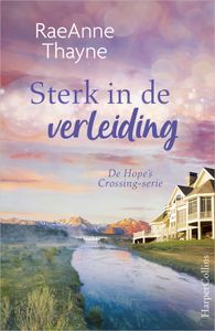 Sterk in de verleiding - RaeAnne Thayne - ebook