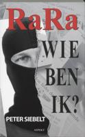 RaRa wie ben ik? - Peter Siebelt - Paperback (9789059110991)