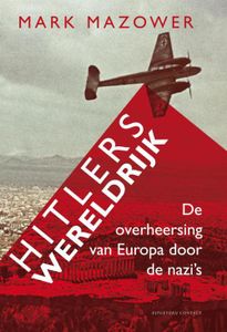 Hitlers wereldrijk - Mark Mazower - ebook