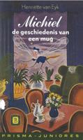Michel de geschiedenis van een mug - H. van Eyk - Paperback (9789031501625)