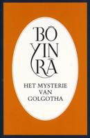 Het mysterie van Golgotha - Bô Yin Râ - Paperback (9789073007246)