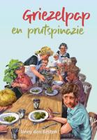Griezelpap en prutspinazie - Daan van Oostenbrugge, Janny den Besten - eBook (9789087184209)