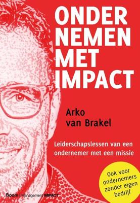 Ondernemen met impact - Arko van Brakel - Paperback (9789462763722) Ondernemen met impact - Arko van Brakel - Paperback (9789462763722)