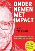 Ondernemen met impact - Arko van Brakel - Paperback (9789462763722)