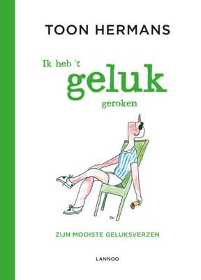 Ik heb 't geluk geroken - Toon Hermans - Hardcover (9789401428453)