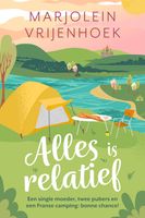 Alles is relatief - Marjolein Vrijenhoek - ebook