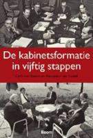 De kabinetsformatie in vijftig stappen - Alexander van Kessel, Carla van Baalen - Paperback (9789461055729)