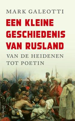 Een kleine geschiedenis van Rusland - Mark Galeotti - Paperback (9789044644692) Een kleine geschiedenis van Rusland - Mark Galeotti - Paperback (9789044644692)