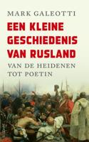 Een kleine geschiedenis van Rusland - Mark Galeotti - Paperback (9789044644692)