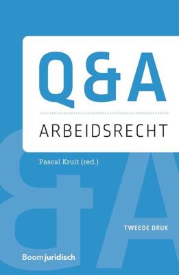 Q&A Arbeidsrecht - Pascal Kruit - eBook (9789460942648) Q&A Arbeidsrecht - Pascal Kruit - eBook (9789460942648)