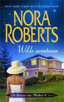 Wilde avonturen - Nora Roberts - ebook