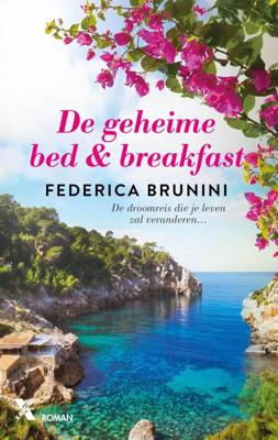 De geheime bed & breakfast - Federica Brunini - eBook (9789401611053) De geheime bed & breakfast - Federica Brunini - eBook (9789401611053)