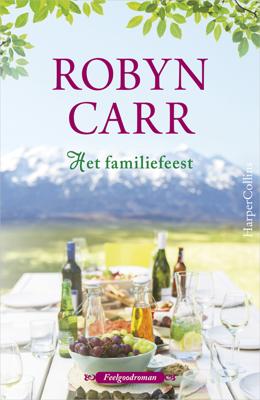 Het familiefeest - Robyn Carr - eBook (9789402756845)