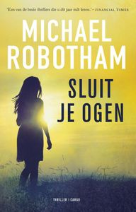 Sluit je ogen - Michael Robotham - ebook