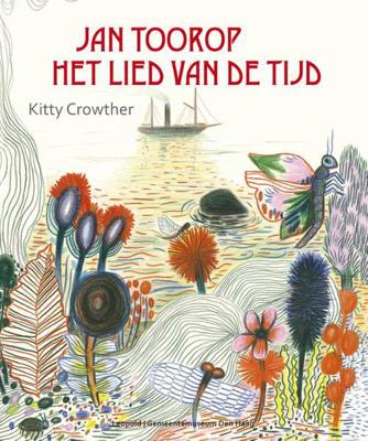 Jan Toorop - Het lied van de tijd - Kitty Crowther - Hardcover (9789025869519)
