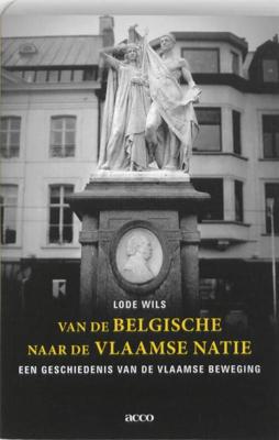 Van de Belgische naar de Vlaamse natie - Lode Wils - eBook (9789033480195)