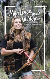 Reisverhaal Mijn leven in de Wildernis | Miriam Lancewood