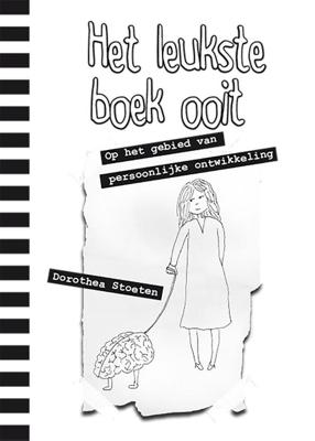 Het leukste boek ooit - Dorothea Stoeten - ebook