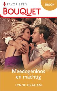 Meedogenloos en machtig - Lynne Graham - ebook