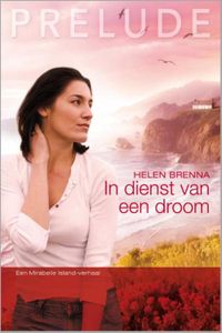 In dienst van een droom - Helen Brenna - ebook