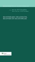 Rechterlijke organisatie, rechters en rechtspraak - P.P.T. Bovend'eert - Hardcover (9789013109221)