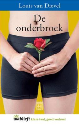 De onderbroek - Louis van Dievel - Paperback (9789460013805)