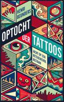 Henri  Beunders Optocht der tattoos