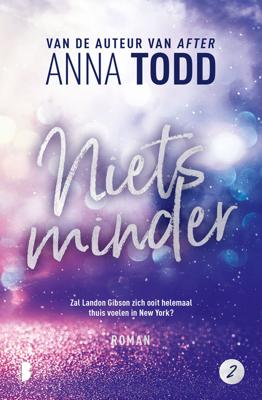Niets minder - Anna Todd - eBook (9789402316407) Niets minder - Anna Todd - eBook (9789402316407)
