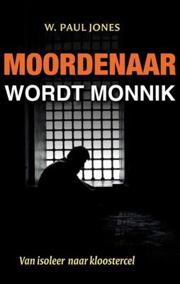Moordenaar wordt monnik - Paul Jones - ebook