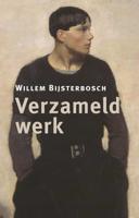 Verzameld werk - Willem Bijsterbosch - Paperback (9789492190604)