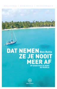 Dat nemen ze je nooit meer af - Ben Rutte - ebook