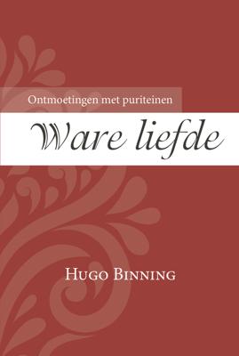 Ware liefde - Hugo Binning - ebook