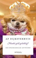 Maakt geld gelukkig? - Ap Dijksterhuis - eBook (9789044637281)