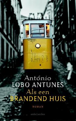 Als een brandend huis - António Lobo Antunes - eBook (9789026329340)
